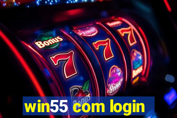 win55 com login